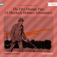The Five Orange Pips - A Sherlock Holmes Adventure (Unabridged) - Sir Arthur Conan Doyle - Hörbuch