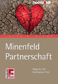 Minenfeld Partnerschaft - Jutta D. Blume - E-Book