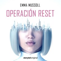 Operación Reset E05 - Emma Mussoll - Hörbuch