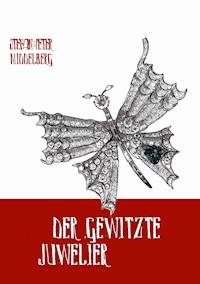 Der gewitzte Juwelier - Peter Middelberg - E-Book