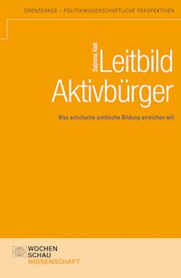 Leitbild Aktivbürger - Sabrina Keit - E-Book
