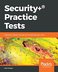 Security+® Practice Tests - Mike Chapple - E-Book
