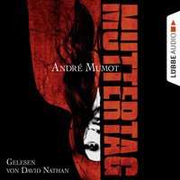 Muttertag - André Mumot - Hörbuch