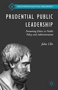 Prudential Public Leadership - J. Uhr - E-Book