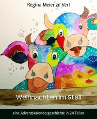 Weihnachten im Stall - Regina Meier zu Verl - E-Book