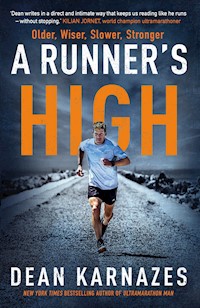 A Runner's High - Dean Karnazes - E-Book