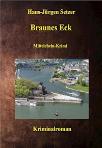 Braunes Eck - Hans-Jürgen Setzer - E-Book