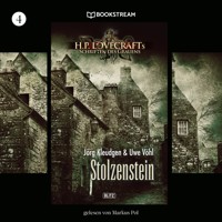 H. P. Lovecrafts Schriften des Grauens, Folge 4: Stolzenstein - H. P. Lovecraft - Hörbuch