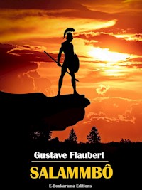 Salammbô - Gustave Flaubert - E-Book
