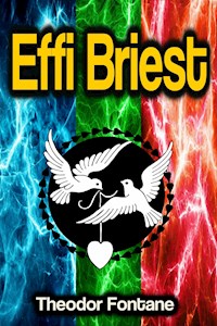 Effi Briest - Theodor Fontane - E-Book