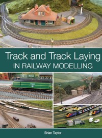 Track and Track Laying in Railway Modelling - Brian Taylor - E-Book