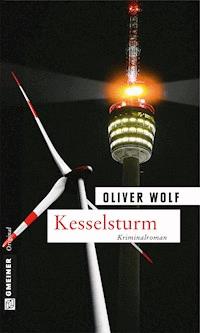 Kesselsturm - Oliver Wolf - E-Book