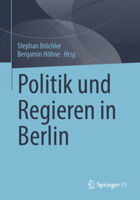 Politik und Regieren in Berlin -  - E-Book