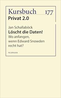 Löscht die Daten! - Jan Schallaböck - E-Book