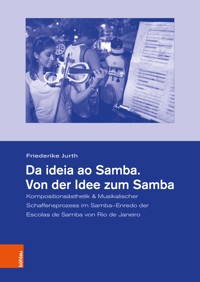 Da ideia ao Samba. Von der Idee zum Samba - Friederike Jurth - E-Book