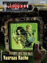 Maddrax 552 - Ian Rolf Hill - E-Book