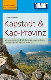 DuMont Reise-Taschenbuch Reiseführer Kapstadt & die Kap-Provinz - Dieter Losskarn - E-Book