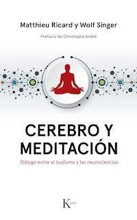 Cerebro y meditación - Matthieu Ricard - E-Book