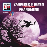 30: Zauberer & Hexen / Phänomene - Kurt Haderer - Hörbuch