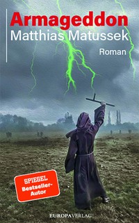 Armageddon - Matthias Matussek - E-Book