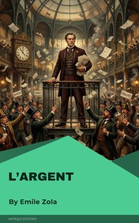 L'Argent - Émile Zola - kostenlos E-Book