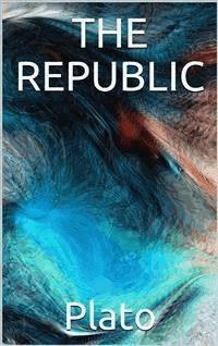 The Republic - Plato - E-Book