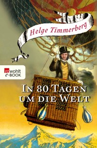 In 80 Tagen um die Welt - Helge Timmerberg - E-Book