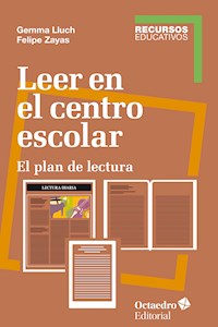 Leer en el centro escolar - Felipe Zayas Hernando - E-Book