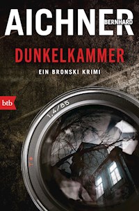 DUNKELKAMMER - Bernhard Aichner - E-Book