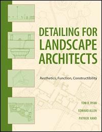 Detailing for Landscape Architects - Thomas R. Ryan - E-Book