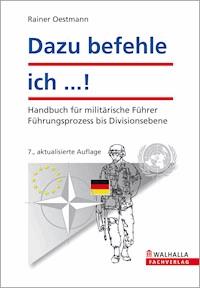 Dazu befehle ich ...! - Rainer Oestmann - E-Book