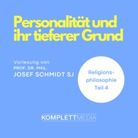 Religionsphilosophie (4) - Josef Schmidt - Hörbuch