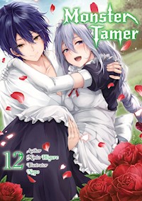 Monster Tamer: Volume 12 - Minto Higure - E-Book