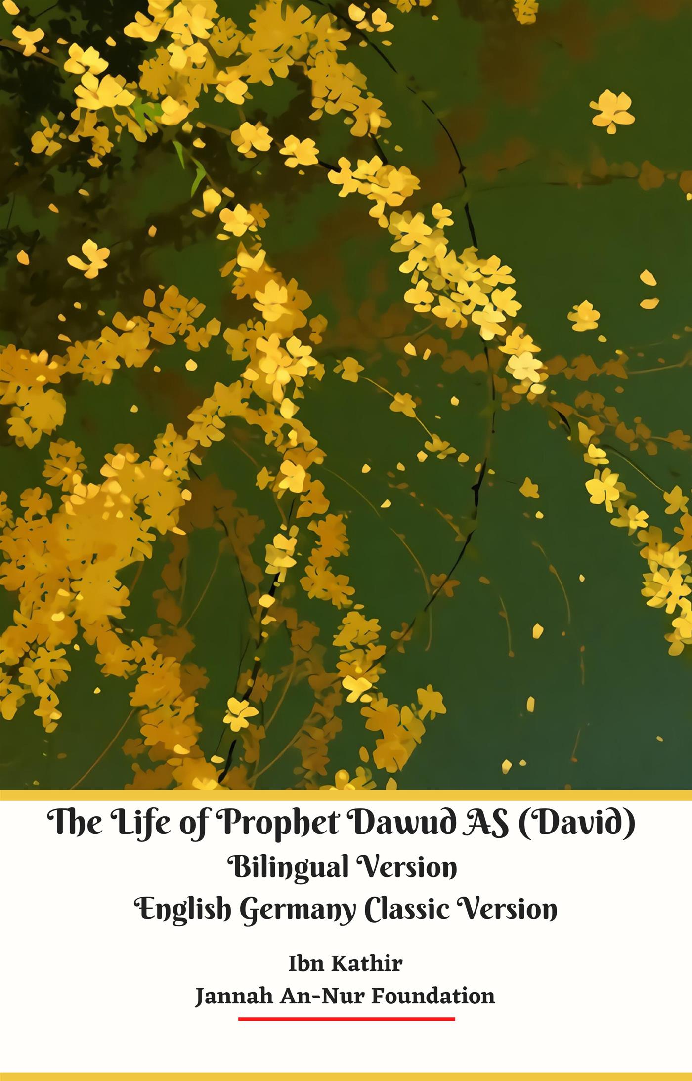 The Life of Prophet Dawud AS (David) Bilingual Version English Germany Classic Version - Jannah An-Nur Foundation - E-Book