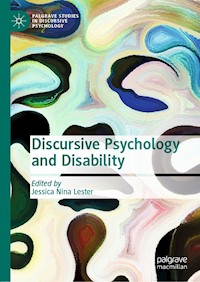 Discursive Psychology and Disability - - E-Book