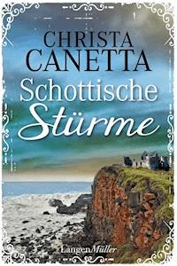 Schottische Stürme - Christa Canetta - E-Book