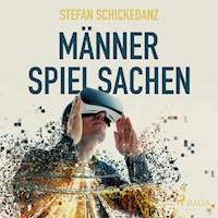 Männerspielsachen (Ungekürzt) - Stefan Schickedanz - Hörbuch