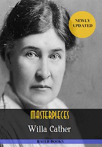 Willa Cather: Masterpieces - Bauer Books - E-Book