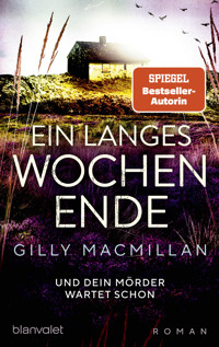 Ein langes Wochenende - Gilly Macmillan - E-Book
