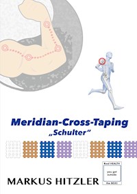 Meridian-Cross-Taping - Markus Hitzler - E-Book