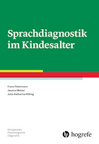 Sprachdiagnostik im Kindesalter - Franz Petermann - E-Book