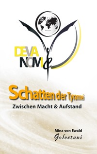 Schatten der Tyrannei - Mina von Ewald - E-Book