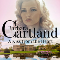 A Kiss from the Heart (Barbara Cartland's Pink Collection 48) - Barbara Cartland - Hörbuch