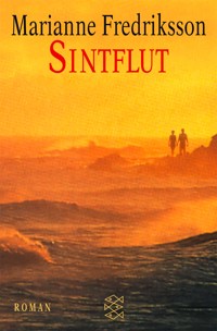 Sintflut - Marianne Fredriksson - E-Book