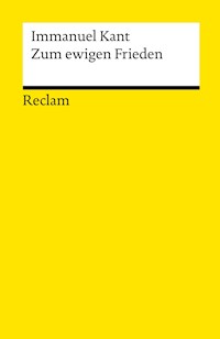 Zum ewigen Frieden - Immanuel Kant - E-Book