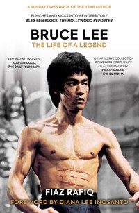 Bruce Lee - Fiaz Rafiq - E-Book