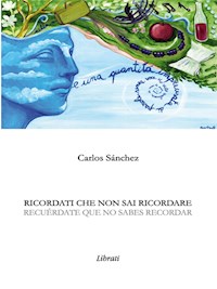 Recuérdate que non sabes recordar - Carlos Sanchez - E-Book