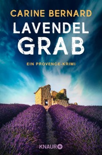 Lavendel-Grab - Carine Bernard - E-Book