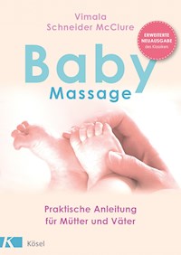 Babymassage - Vimala Schneider McClure - E-Book