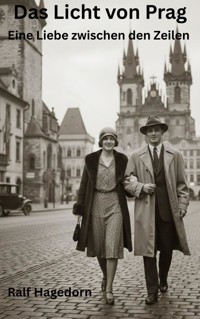 Das Licht von Prag - Ralf Hagedorn - E-Book